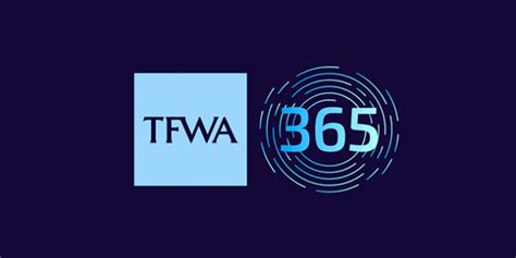 tfwa 365|TFWA 365, the new digital platform .
